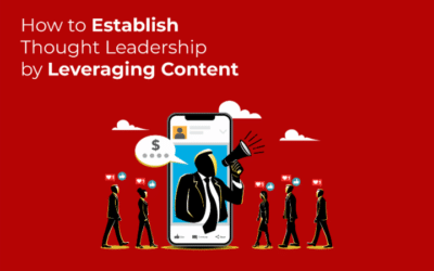 FableSquare | Blog 2 How to Establish Thought Leadership by Leveraging Content