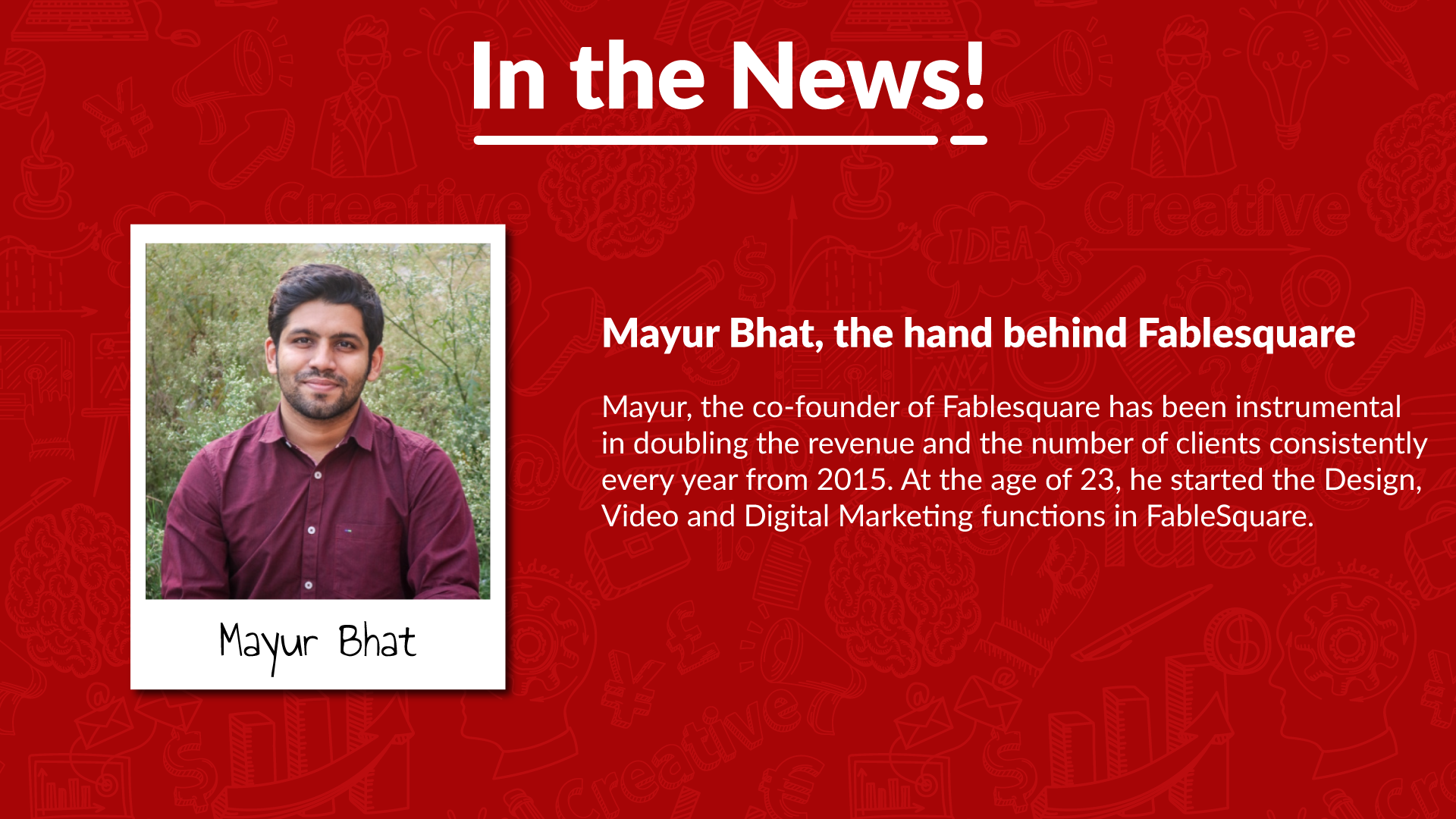 Mayur Bhat, the hand behind Fablesquare 1 Mayur-In-the-News-media-page