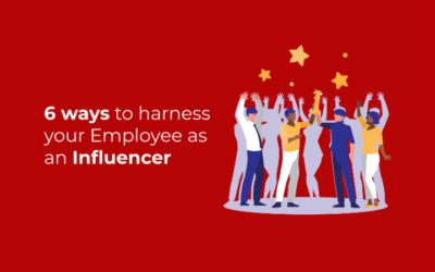 FableSquare | Blog 7 6 ways to harness your Employee as an Influencer