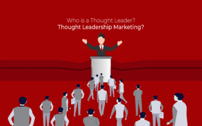 FableSquare | Blog 5 Who is a Thought Leader? What is Thought Leadership Marketing?