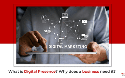 What is Digital Presence? Why does a business need it?